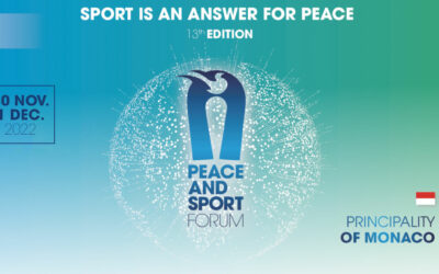 Peace and Sport organisera son Forum International du 30 novembre au 1er décembre prochain à Monaco